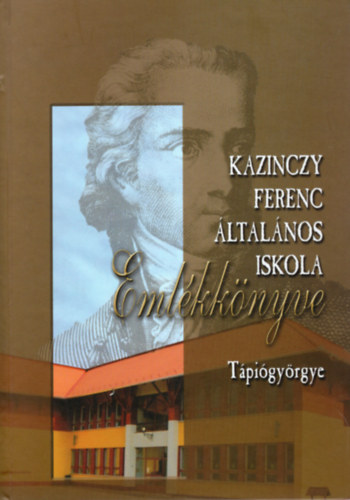 Bihari J�zsef - Kazinczy Ferenc �ltal�nos Iskola eml�kk�nyve - T�pi�gy�rgye- Sz�mozott