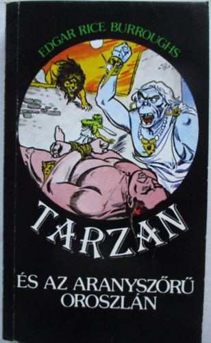 Edgar Rice Burroughs - Tarzan s az aranyszr oroszln