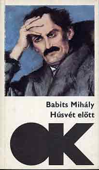 Babits Mihly - Hsvt eltt