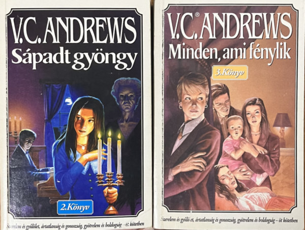 V.C. Andrews - Sápadt gyöngy + Minden, ami fénylik (2 kötet)