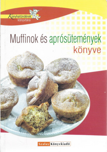 2 db szak�csk�nyv, Muffinok �s apr�s�tem�nyek k�nyve, DR. OETKER: Desszertek - az �des k�s�rt�s