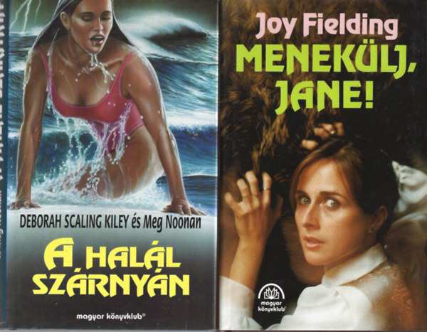 2 db könyv, Deborah Scaling Kiley és Meg Noonan: A halál szárnyán, Joy Fielding: Menekülj, Jane
