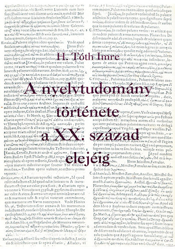 H. Tth Imre - A nyelvtudomny trtnete a XX. szzad elejig