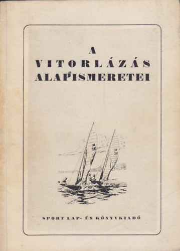 Dmk-Hamvas-Dr. Sznsy - A vitorlzs alapismeretei