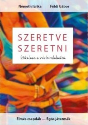 N�methi Erika, F�ldi G�bor - Szeretve szeretni