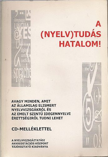 A nyelv(tuds) hatalom