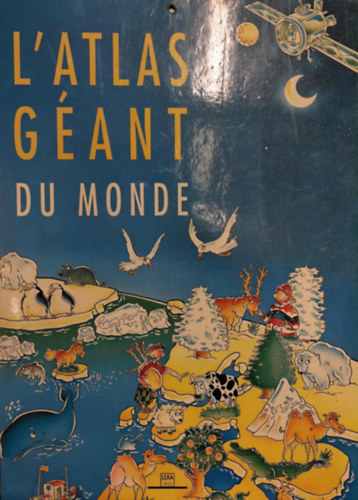 L'Atlas g�ant du monde