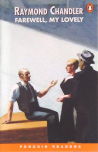 Raymond Chandler - Farewell, My Lovely (Penguin Readers Level 4.)