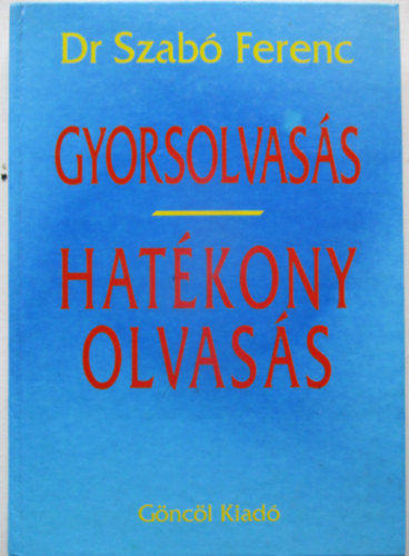 Dr. Szab� Ferenc - Gyorsolvas�s-hat�kony olvas�s