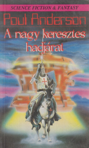 Poul Anderson - A nagy keresztes hadj�rat