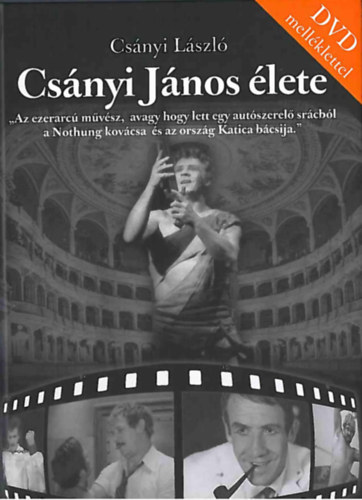 Csnyi Lszl - Csnyi Jnos lete