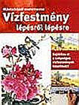 Justin va (Szerk.); Walter Foster - Vzfestmny lpsrl lpsre