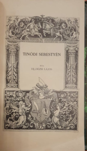 Dr. Dzsi Lajos (szerk.) - Magyar trtneti letrajzok - Tindi Sebestyn - 1505?-1556
