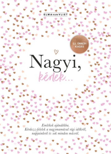 Elma Van Vliet - Nagyi, krlek... - j, nnepi kiads