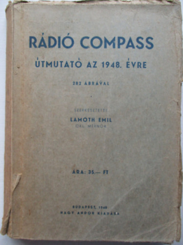 Lamoth Emil (szerk.) - R�di� Compass-�tmutat� az 1948. �vre