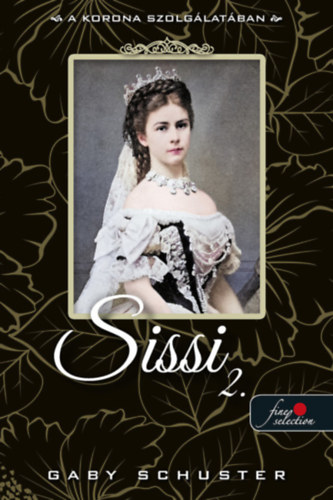 Gaby Schuster - A korona szolg�lat�ban