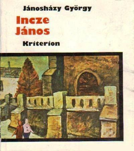 Jnoshzy Gyrgy - Incze Jnos