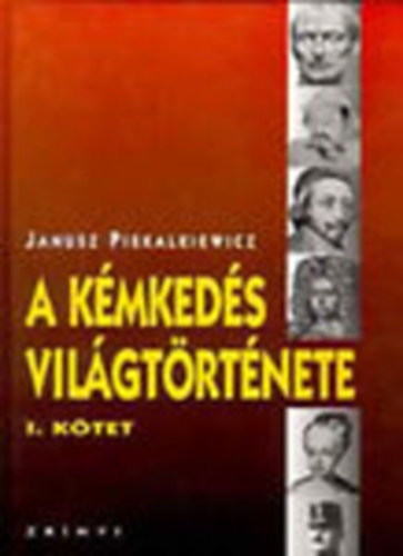 J. Piekalkiewicz - A kmkeds vilgtrtnete I.