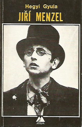 Hegyi Gyula - Jir� Menzel