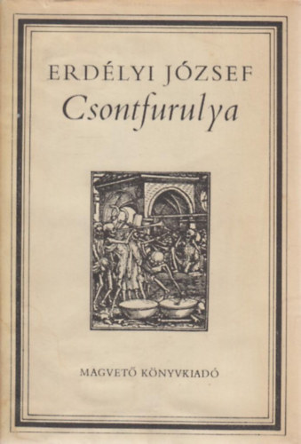 Erd�lyi J�zsef - Csontfurulya