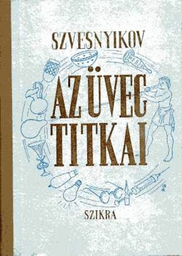 M. Szvesnyikov - Az veg titkai