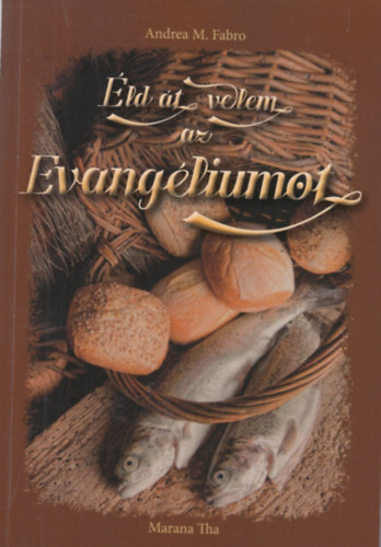 Andrea M. Fabro - ld t velem az Evangliumot