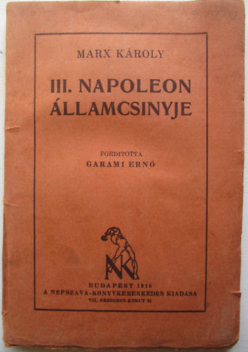 Marx Kroly - III. Napoleon llamcsinyje