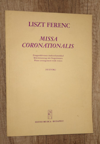 Liszt Ferenc - Missa Coronationalis - Zongorakivonat  (Sulyok)