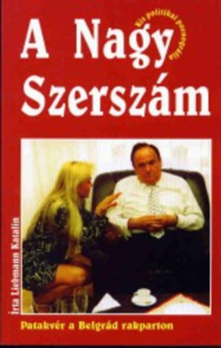 Liebmann Katalin - A Nagy Szerszm