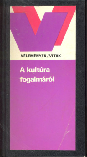 Szerdahelyi István (szerk.) - A kultúra fogalmáról