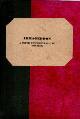 J. De Heer - Armageddon (a népek végpusztulásának színtere)