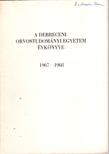 A Debreceni Orvostudományi Egyetem évkönyve 1967-1968