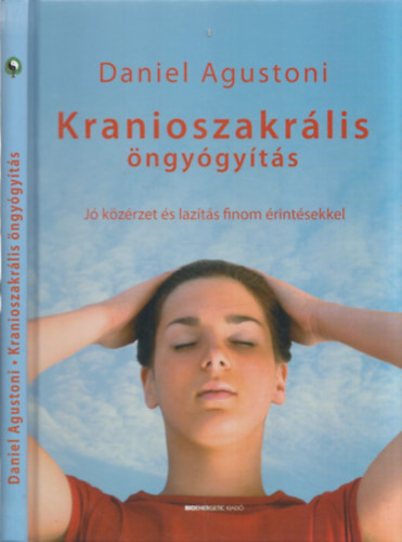 Daniel Agustoni - Kranioszakrlis ngygyts