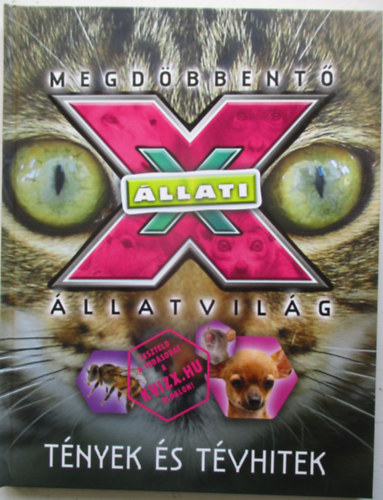 Tények és tévhitek - Megdöbbentő állatvilág