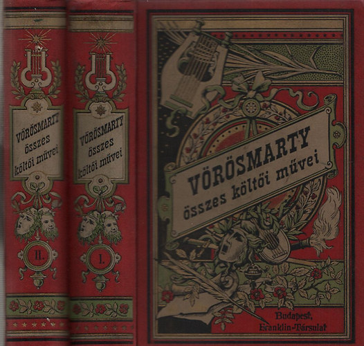 V�r�smarty Mih�ly - V�r�smarty Mih�ly �sszes k�lt�i m�vei I-II.