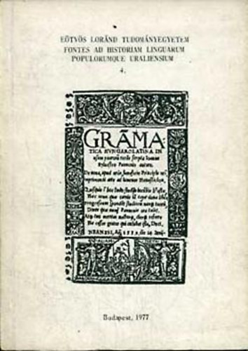 Molnr Jzsef, Erddi Jzsef - Etvs Lornd Tudomnyegyetem Fontes ad historiam linguarum populorumque uraliensium 4.