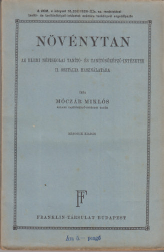 Mczr Mikls - Nvnytan - Az Elemi Npiskolai Tanit- s Tanitnkpz- Intzetek II. osztlya hasznlatra