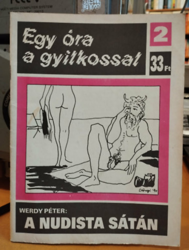 Werdy Péter - Egy óra a gyilkossal 2.: A nudista sátán