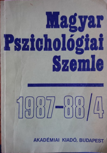 Magyar Pszichológiai Szemle 1987-88/4