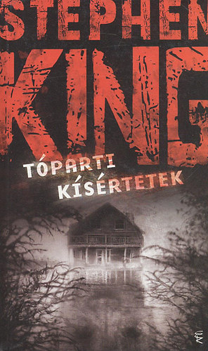 Stephen King - T�parti kis�rtetek