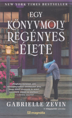 Gabrielle Zevin - Egy könyvmoly regényes élete