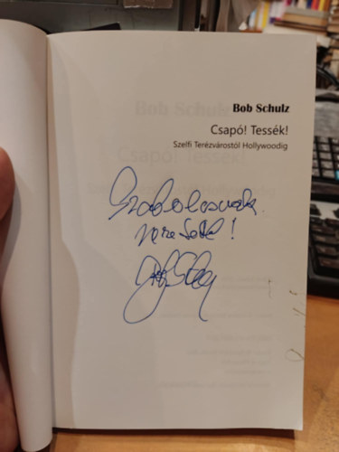 Bob Schulz - Csap! Tessk!