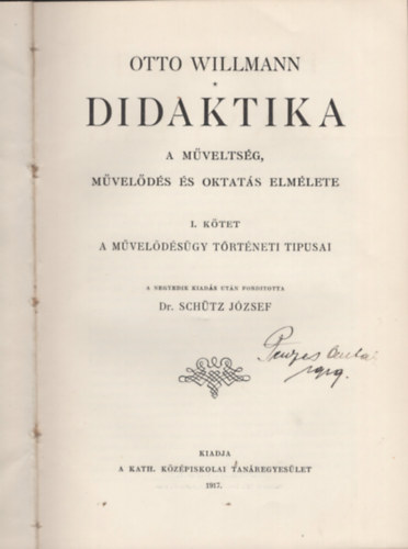 Otto Willmann - Didaktika I. - A mveldsgy trtneti tpusai