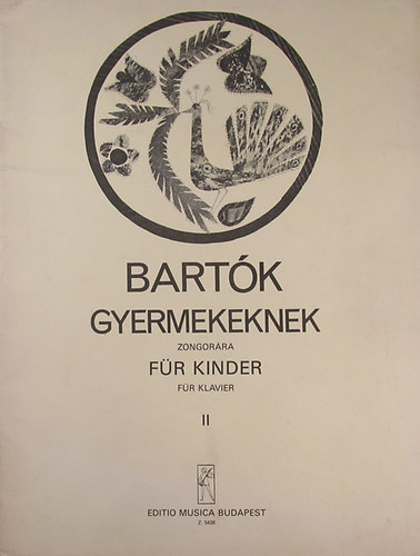 Kovcs Mtys (szerk.) - Bartk gyermekeknek (Bartk fr Kinder) II. ktet