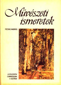 Fecske Andrs - Mvszeti ismeretek
