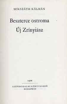 Mikszáth Kálmán - Beszterce ostroma-Új Zrínyiász (Aranykönyvtár)