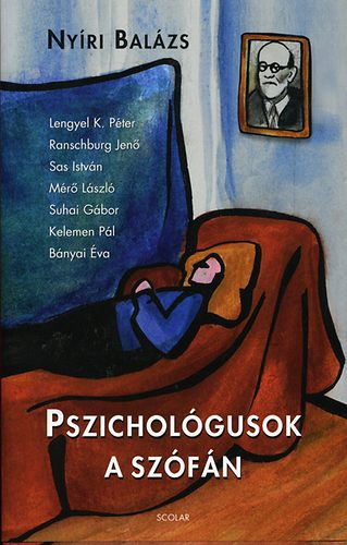 Ny�ri Bal�zs - Pszichol�gusok a sz�f�n