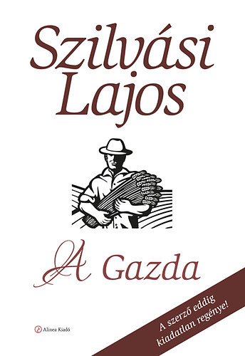 Szilvsi Lajos - A Gazda