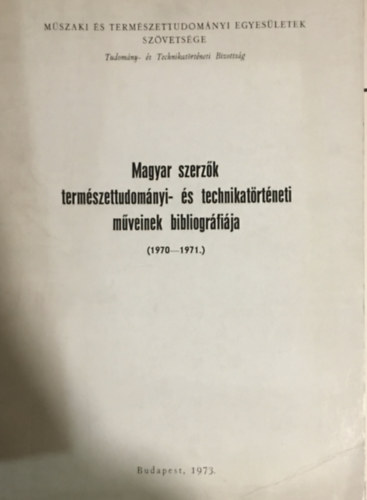 Palló Gábor, Végh Ferenc - Magyar szerzők természettudományi- és technikatörténeti műveinek bibliográfiája