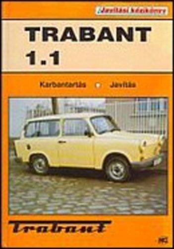 Trabant 1.1 - Karbantarts, javts